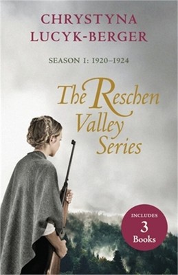 The Reschen Valley Series: Season 1 - 1920-1924: Books 1 & 2 + Prequel (Paperbac