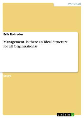 Management. Is there an Ideal Structure for all Organisations? | Buch | 97836568