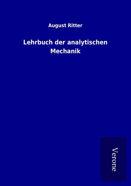 Lehrbuch der Analytischen Mechanik von August Ritter (2017, Taschenbuch ...