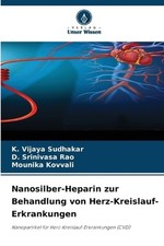 Heparina Nanosilver para el tratamiento de enfermedades cardiovasculares by K. Vijaya S