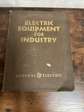 GENERAL ELECTRIC CATALOG GEA- 620A ELECTRIC EQUIPMENT FOR INDUSTRY 1936 Vintage