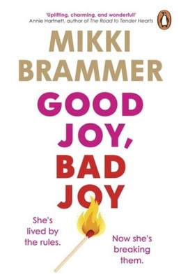 Good Joy, Bad Joy ~ Mikki Brammer ~  9781405976343