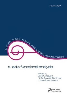 p-adic Function Analysis - 9781138441811