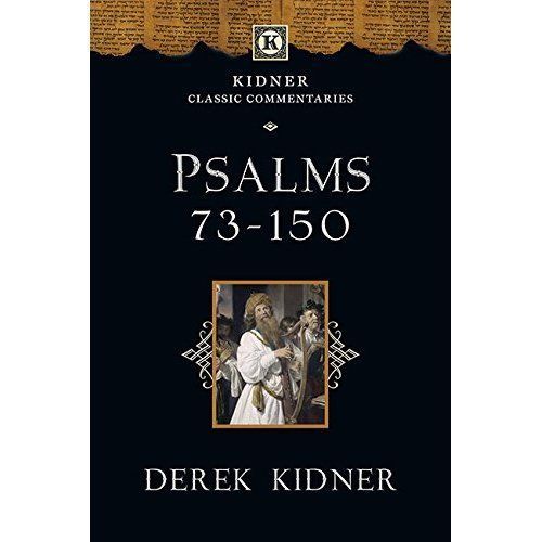 Psalms 73-150 by Derek Kidner (Paperback, 2014)