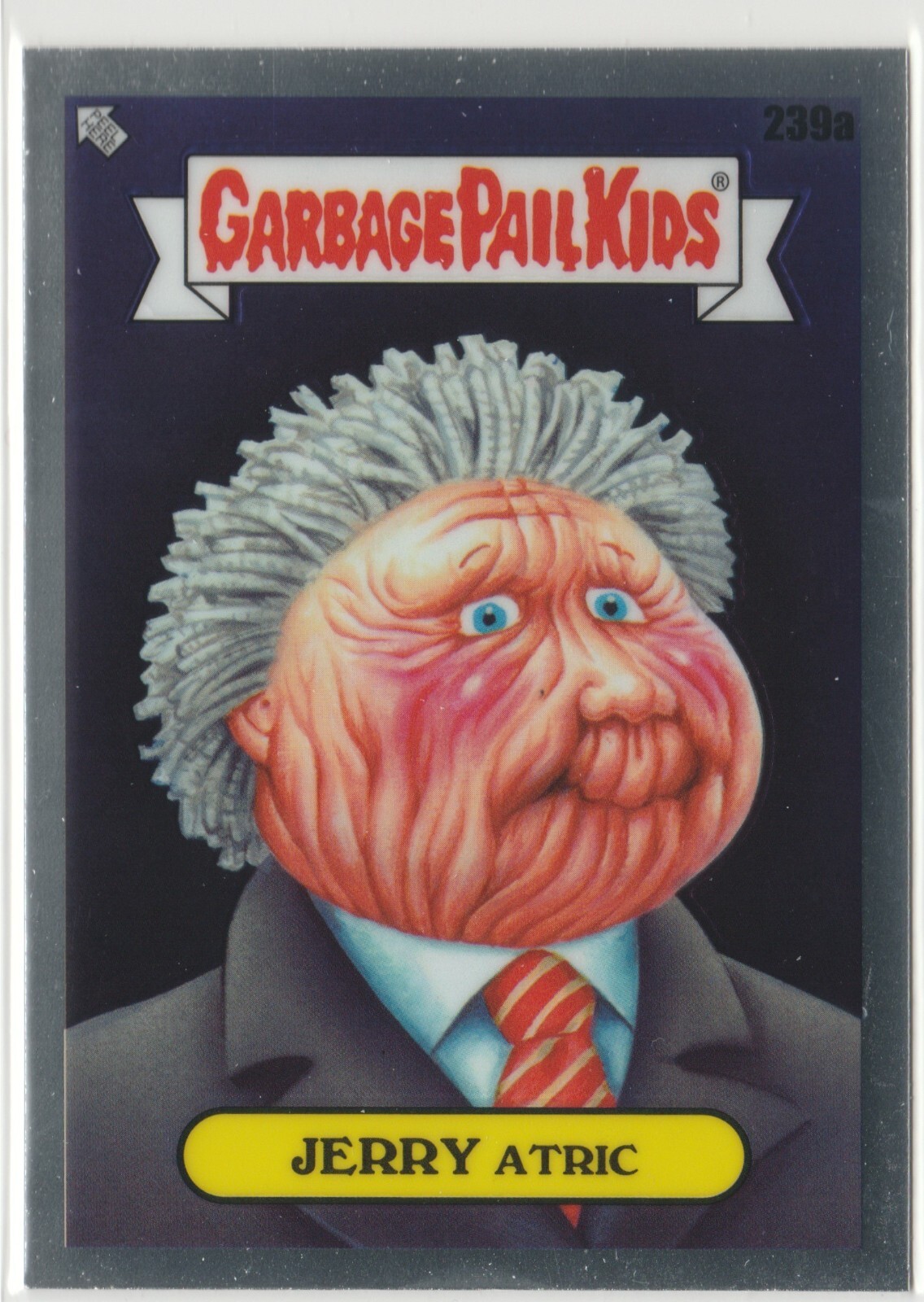 Jerry Atric 239a Garbage Pail Kids GPK 2023 Chrome Series 6 CS6 Card