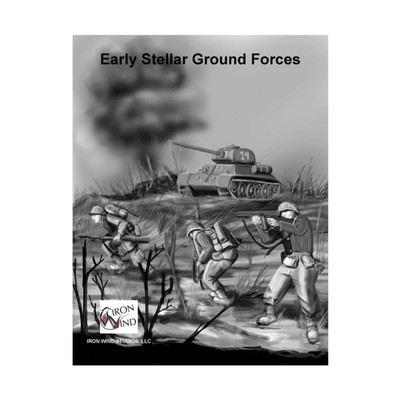 Iron Wind Studios Sci-Fi Rules Early Stellar Ground Forces New