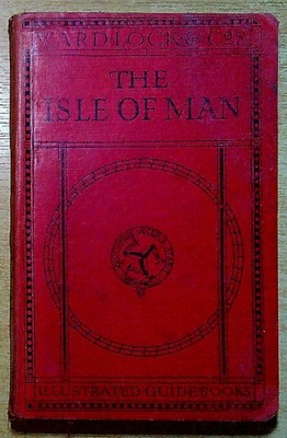 Red Guide: Various Contributors A PICTORIAL AND DESCRIPTIVE GUIDE TO THE ISLE OF