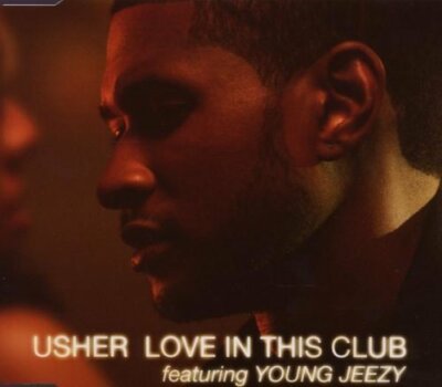 Usher Love in this club (2008, 2 versions, feat. Young Jeezy)  [Maxi-CD]