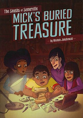 Mick's Buried Treasure (Sleuths of Somerville) Michele