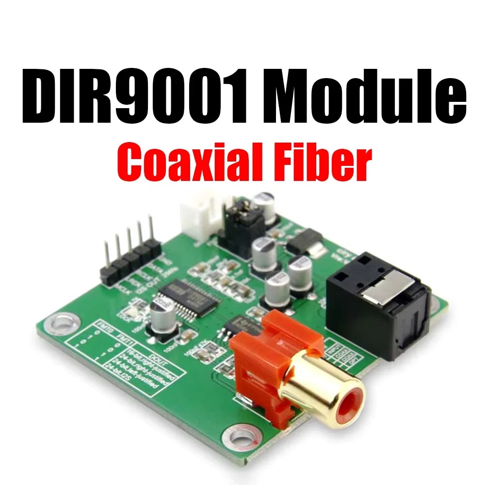 DIR9001 Fiber Coaxial Receiver Module SPDIF to I2S Sample Rate 24Bit 96Khz Dedic
