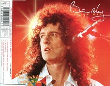CDS - Brian May - Too Much Love  - 4 tracks  ...