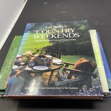 Lee Bailey's Country Weekends : Recipes for Good Food and Easy Living by Lee...