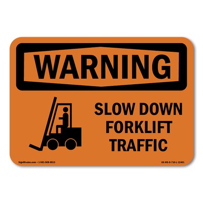Slow Down Forklift Traffic ANSI Warning Sign Metal Plastic Decal