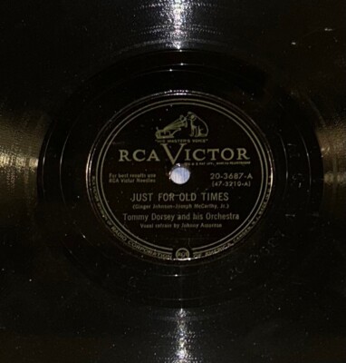 RCA VICTOR  20-3687  TOMMY DORSEY  JUST FOR OLD TIMES  78 RECORD  WHEN