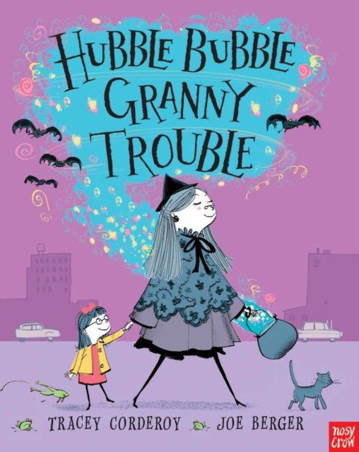Hubble Bubble, Granny Trouble by Tracey Corderoy (Paperback Book)