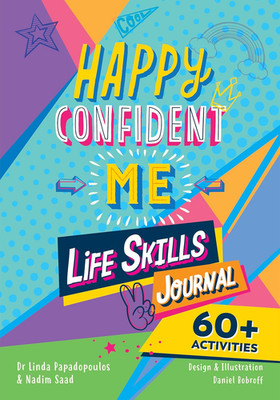 Happy Confident Me: Life Skills Journal: Developing Children'S Self-Esteem, Opti