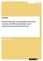 Wirtschaftsethik Und Digitalisierung. Was Zeichnet Die Wirtschaftsethik In Der M