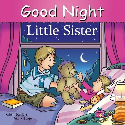 Mark Jasper Adam Gamble Good Night Little Sister (Board Book)