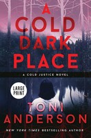 A Cold Dark Place | Large Print | Toni Anderson | Englisch | Taschenbuch | 2023