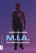 Ma réalité augmentée (M.I.A., 1) (French Edition)