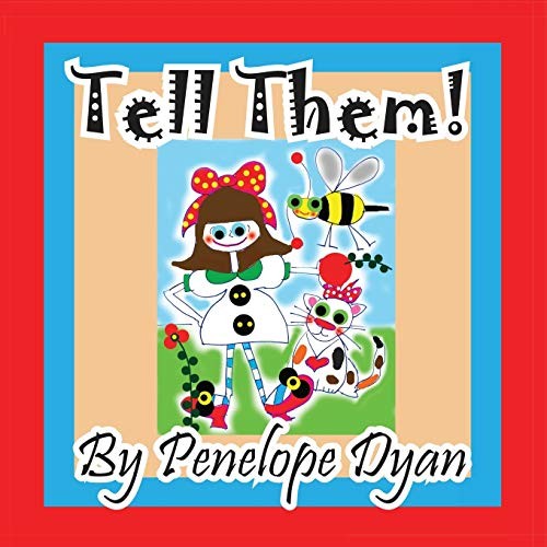 Tell Them! by Dyan, Penelope  New 9781614771586 Fast Free Shipping<-