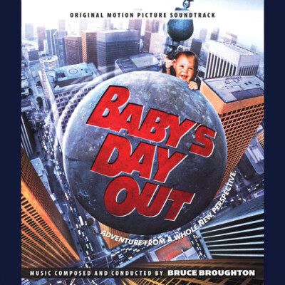 Bruce Broughton   Baby's Day Out (1994) Complete Score CD / Newly Remastered!!