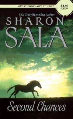 Second Chances - Mass Market Paperback By Sala, Sharon - VERY GOOD