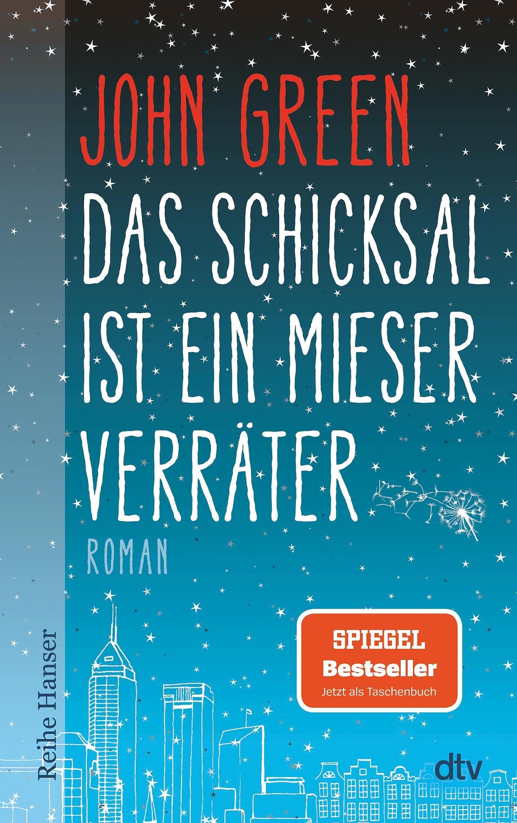 Das Schicksal Ist Ein Mieser Verräter John Green