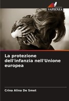 Crina Alina De Smet | La Protezione Dell'infanzia Nell'unione Europea | Buch
