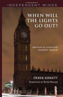 When will the Lights go out? (Independent Minds),Derek Birkett