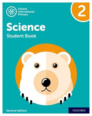 Oxford International Primary Science Second Edition: Student Book 2 by Terry ...