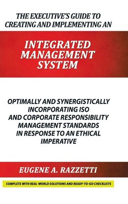 Eugene A. Razzetti | The Executive's Guide to Creating and Implementing an...