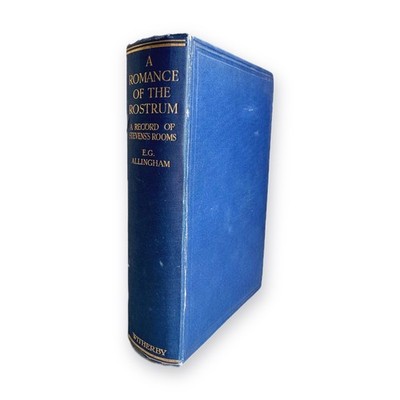 A Romance of the Rostrum E G Allingham Witherby Antique Hardcover Book