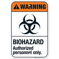 Biohazard Authorized Personnel Only Sign, ANSI Warning Sign,