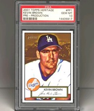2001 Topps Heritage - Kevin Brown Pre - Production #PP1 RARE! PSA 10 POP 1