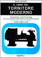 Il libro del tornitore moderno [Paperback] Buccino, Mario