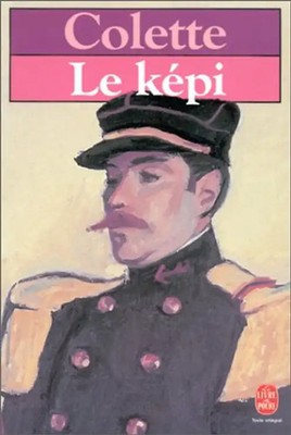 Le Kepi (Livre De Poche) - Colette