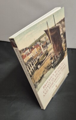 Britain's Working Coast in Victorian and Edwardian Times by John Hannavy...
