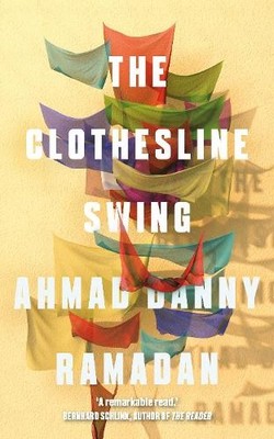 Ahmad Danny Ramadan The Clothesline Swing (Taschenbuch)