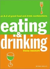 Eating and Drinking: An A-Z of - VERY GOOD