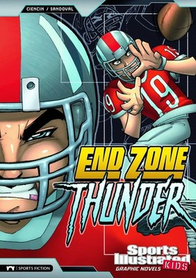 End Zone Thunder (Sports Illustrated Kids Graphic Novels) - Gerardo Sandoval...
