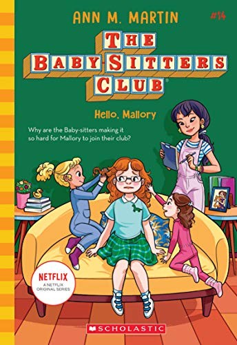 The Babysitters Club #14: Hello, Mallory (b&w): Volume 14... - Martin, Ann M.