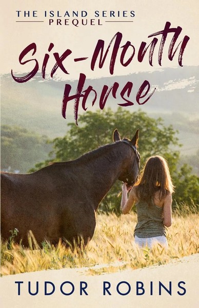 Tudor Robins | Six-Month Horse | Taschenbuch | Englisch (2018)-image
