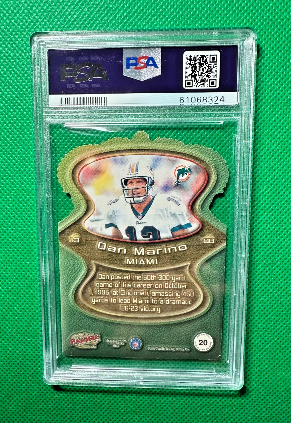 DAN MARINO 2/2 Pacific Gold Crown Die-Cuts PSA 7 SUPER (RARE) 1999 Last Year view 6