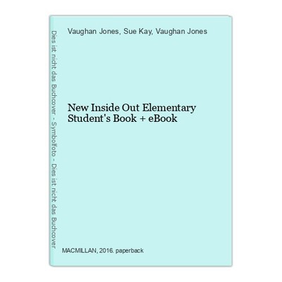 New Inside Out Elementary Student's Book + eBook Jones, Vaughan, Sue Kay und Vau