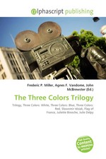 Frederic P. Miller (u. a.) | The Three Colors...