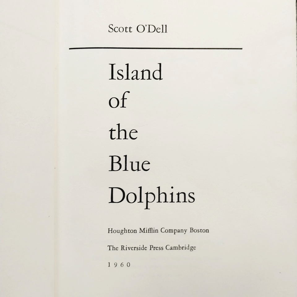 Island of the Blue Dolphins by Scott O'Dell 1960 1st Edition 1st Print ...