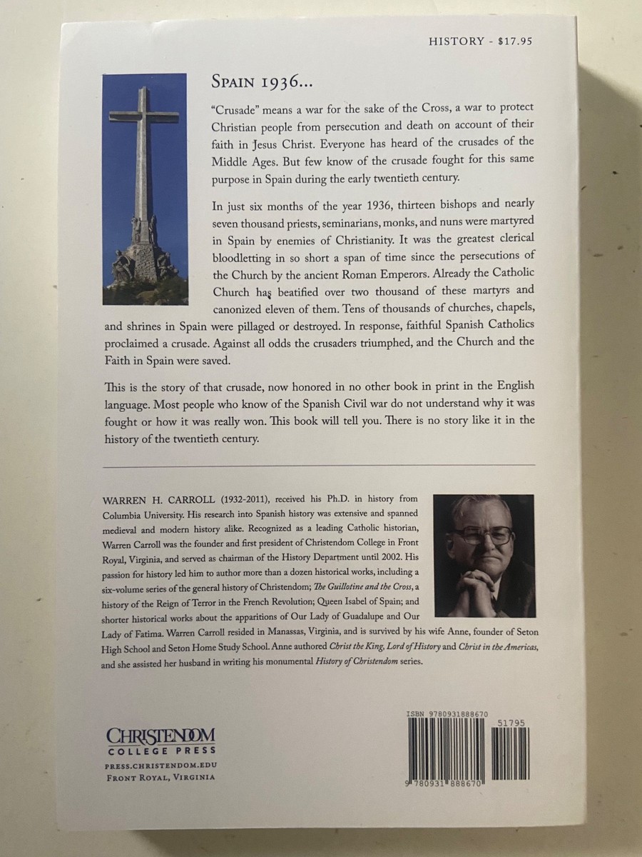 The Last Crusade: Spain 1936 by Warren Carroll ~ Very Good ~ RARE