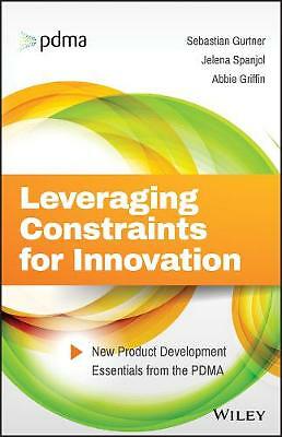 Leveraging Constraints for Innovation: New Product Development Essentials from 