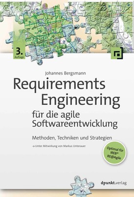 Requirements Engineering für die agile Softwareentwicklung | Johannes Bergsmann